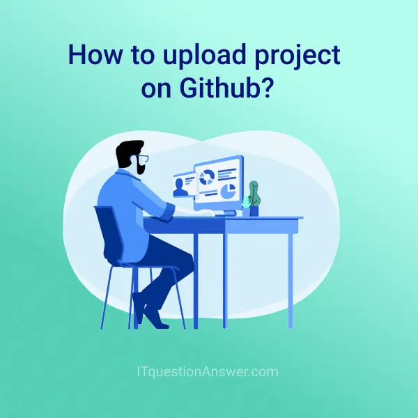 How to Upload a Project on GitHub (Beginner Guide 2026)